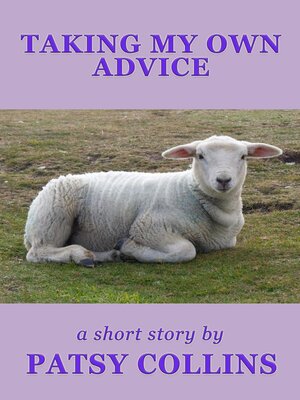 cover image of Taking My Own Advice